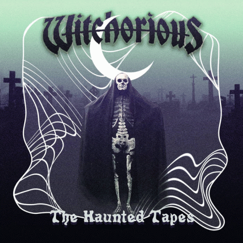 Witchorious : The Haunted Tapes